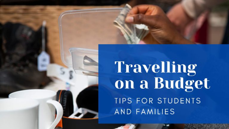 Traveling on a Budget: Tips for Students and Families