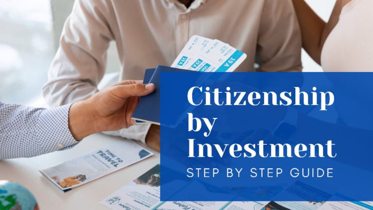 Step-by-Step Guide to Citizenship by Investment